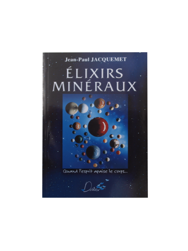 Livre LES ELIXIRS MINERAUX, Editions DELIVER